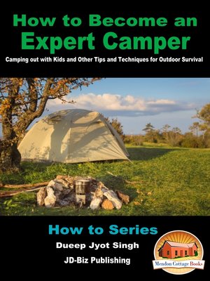 cover image of How to Become an Expert Camper